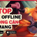 game offline khong can mang